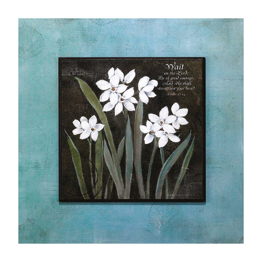 Spring Awakened Psalm 27:14 Plaque