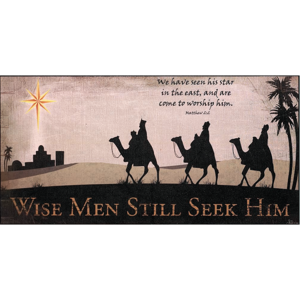 "Wise Men Still Seek Him" Nativity Wall Art