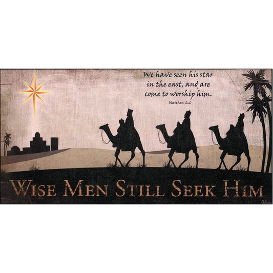 "Wise Men Still Seek Him" Nativity Wall Art