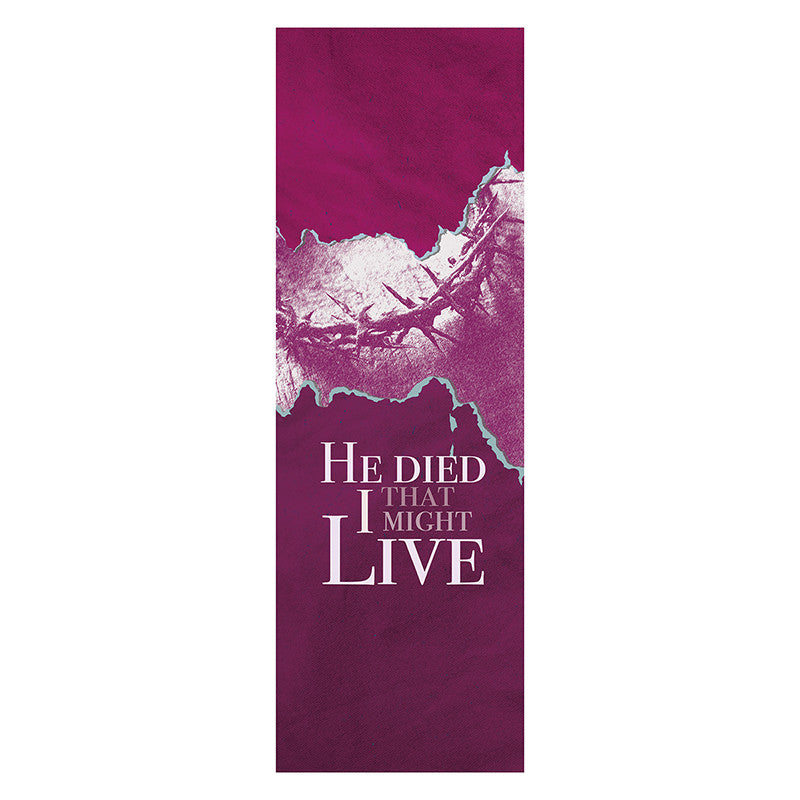 He Died So That we May Live Banner