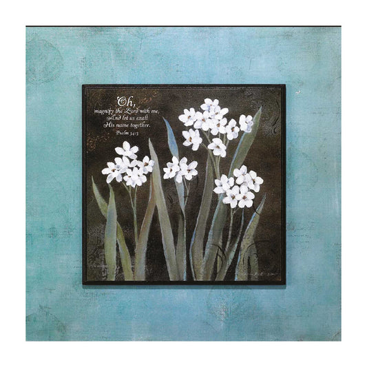 Spring Awakened Pslam 34:3 Plaque