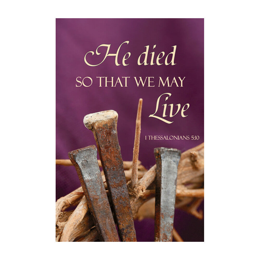 He Died So That We May Live Banner