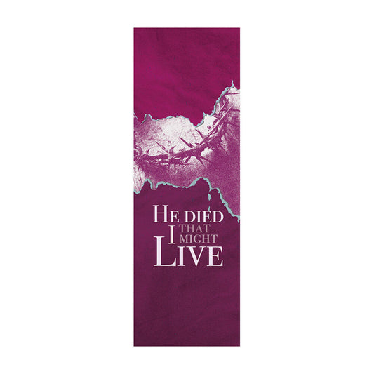 He Died So That we May Live Banner