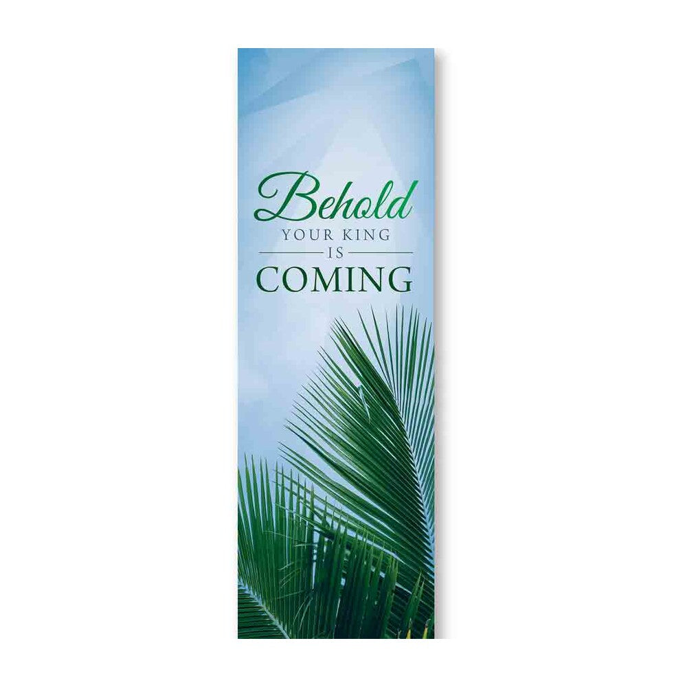 Behold Your King Is Coming Banner