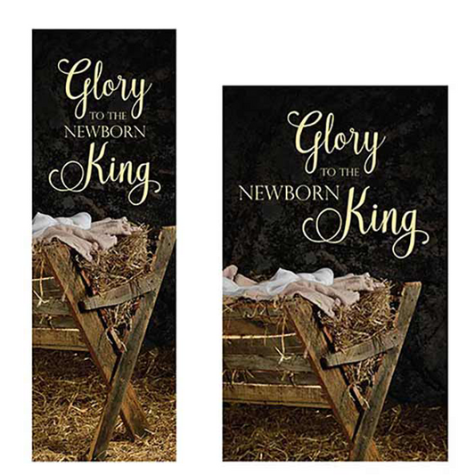 Glory to the Newborn King Banner - Available in 2 sizes