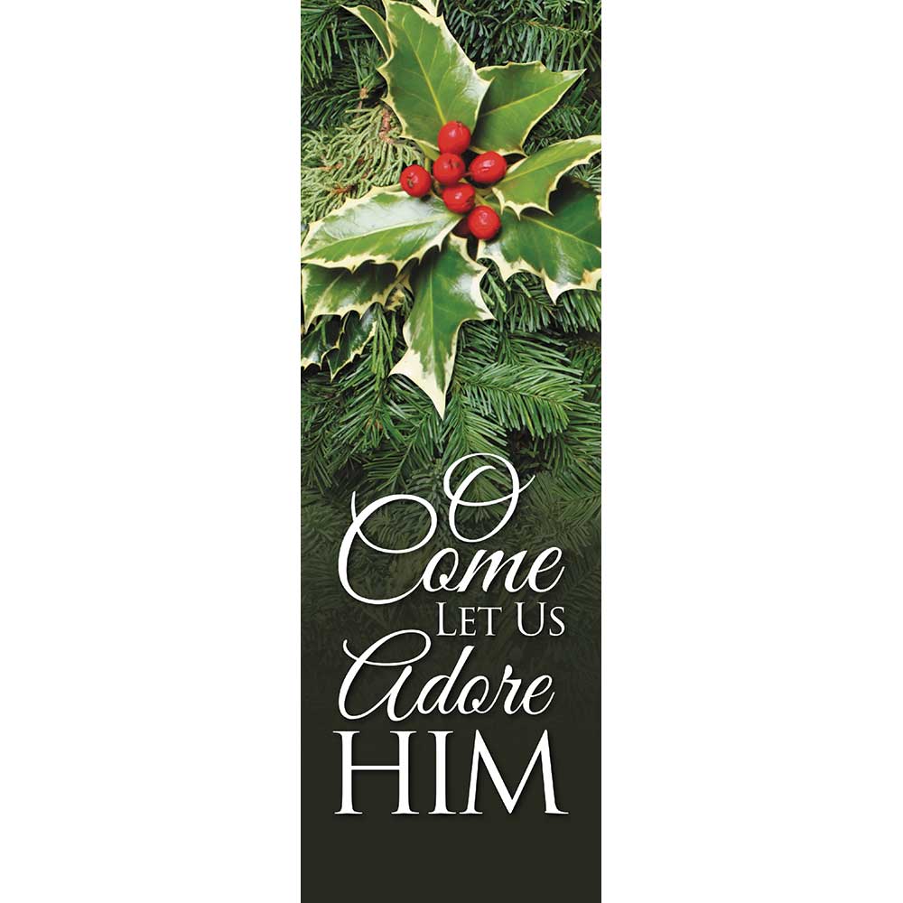 O Come Let Us Adore Him Banner